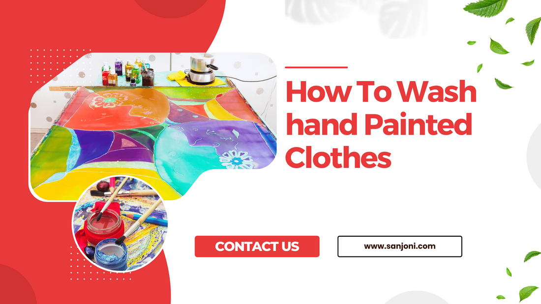 A Comprehensive Guide to Cleaning Hand-Painted Clothes